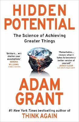 Levně Hidden Potential: The Science of Achieving Greater Things - Adam Grant