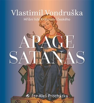 Levně Apage Satanas! - 2 CDmp3 - Vlastimil Vondruška