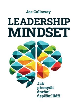 Levně Leadership mindset - Joe Calloway