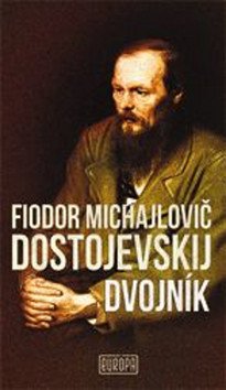 Levně Dvojník - Fjodor Michajlovič Dostojevskij