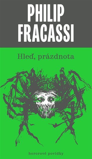 Levně Hleď, prázdnota, 2. vydání - Philip Fracassi