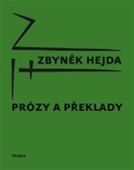 Levně Prózy a překlady - Zbyněk Hejda