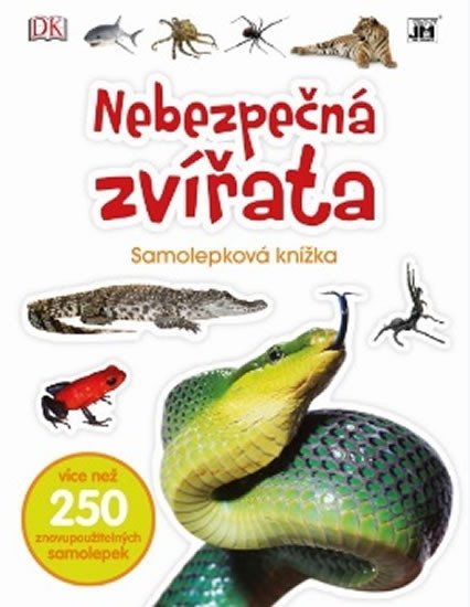 Levně Nebezpečná zvířata - Samolepková knížka