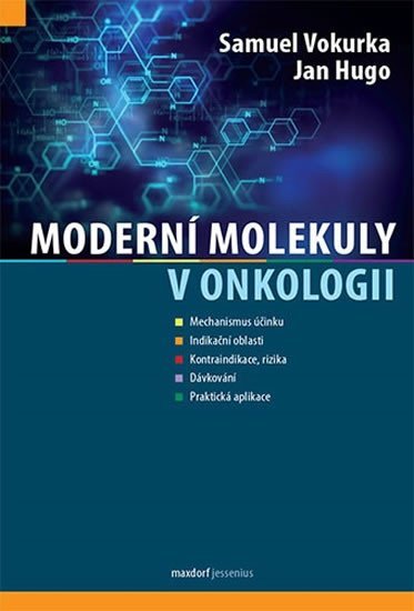 Levně Moderní molekuly v onkologii - Jan Hugo