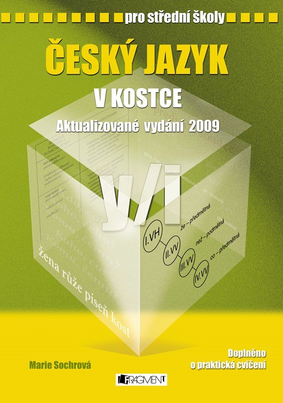Levně Český jazyk v kostce pro SŠ - aktualizované vydání 2009 - Marie Sochrová