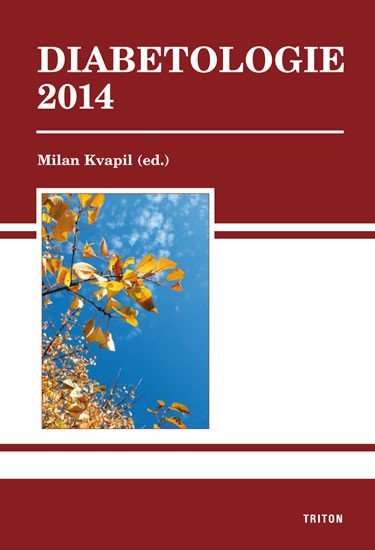 Levně Diabetologie 2014 - Milan Kvapil