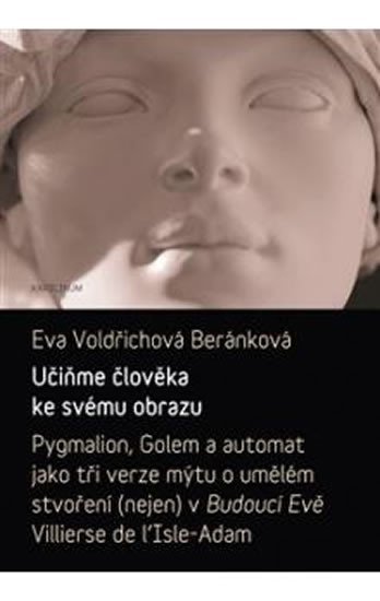 Učiňme člověka ke svému obrazu - Beránková Eva Voldřichová