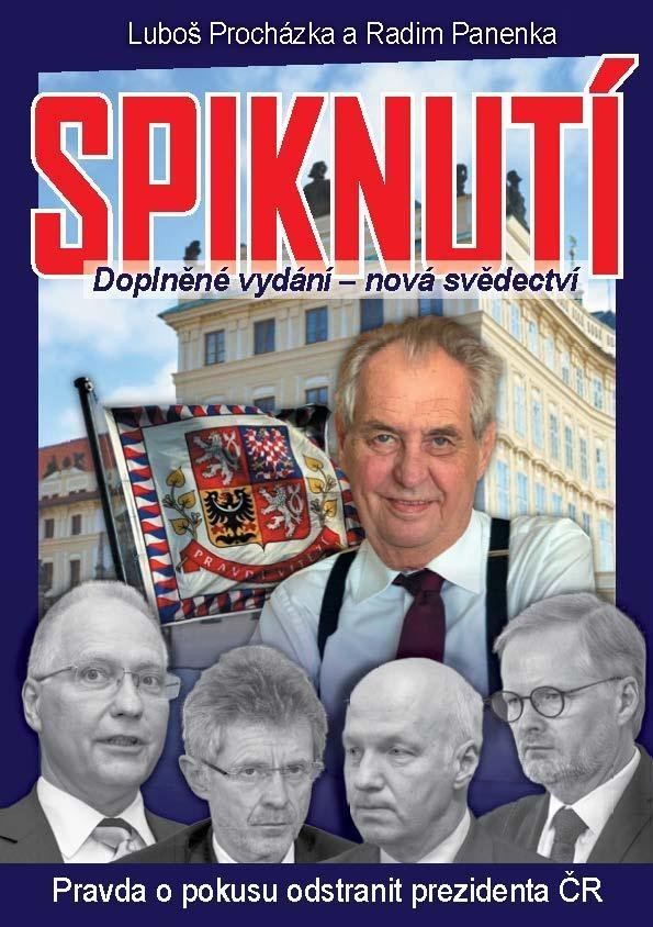 Levně Spiknutí - Pravda o pokusu odstranit prezidenta ČR (Doplněné vydání - nová svědectví) - Radim Panenka