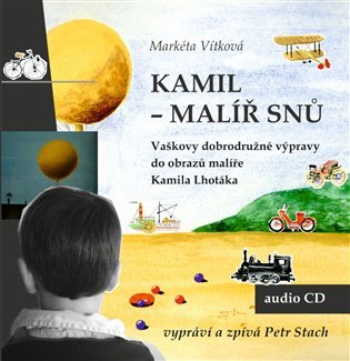 Kamil - malíř snů - CDmp3 (Čte Petr Stach) - Markéta Vítková