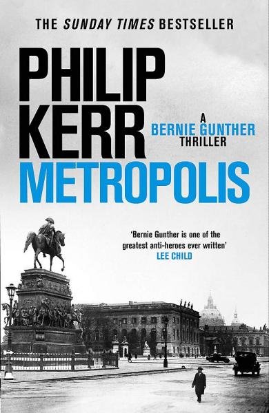 Levně Metropolis : Bernie Gunther 14 - Philip Kerr