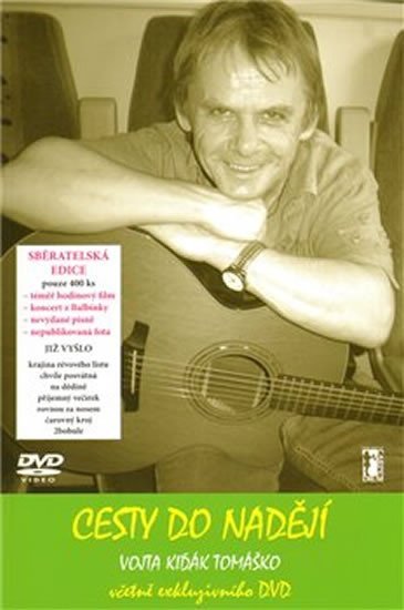 Levně Cesty do nadějí + DVD - Vojta Kiďák Tomáško