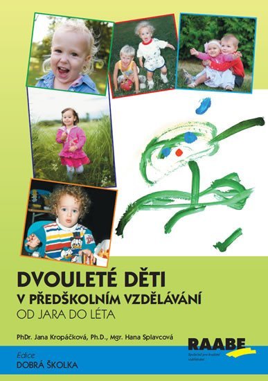 Levně Dvouleté děti v předškolním vzdělávání 3 - Aktivity a činnosti - Hana Splavcová