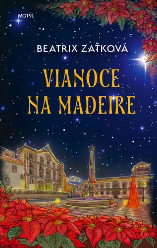 Levně Vianoce na Madeire - Beatrix Zaťková