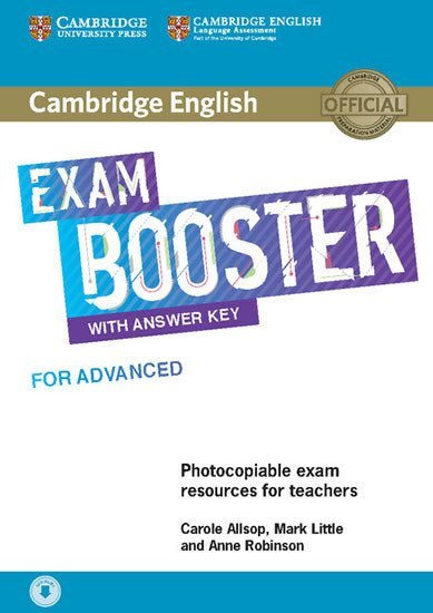 Levně Cambridge English Exam Booster for Advanced with Answer Key with Audio - Carole Allsop