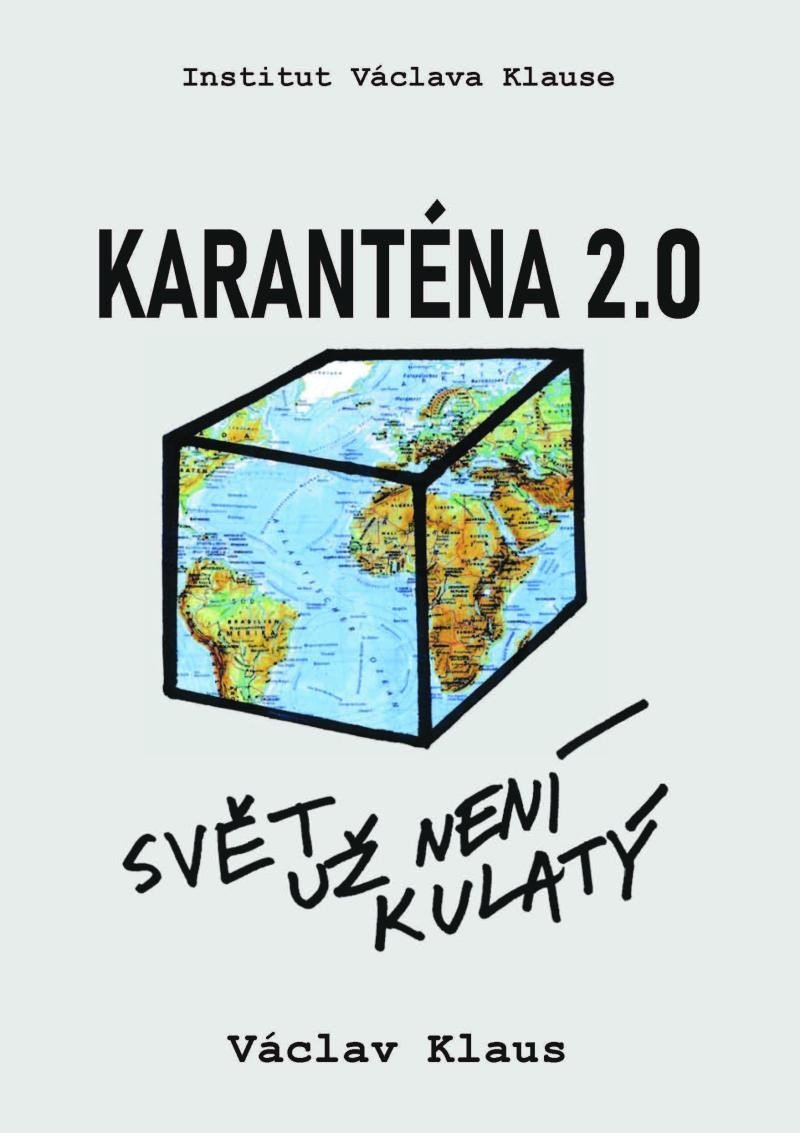 Levně Karanténa 2.0 - Svět už není kulatý - Václav Klaus