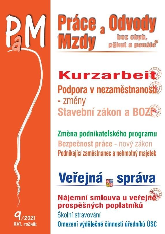 Levně PaM 9/2021 Kurzarbeit - nová právní úprava příspěvku při částečné práci - Ladislav Jouza