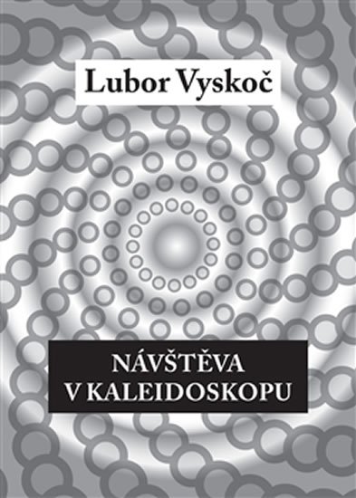 Levně Návštěva v kaleidoskopu - Lubor Vyskoč