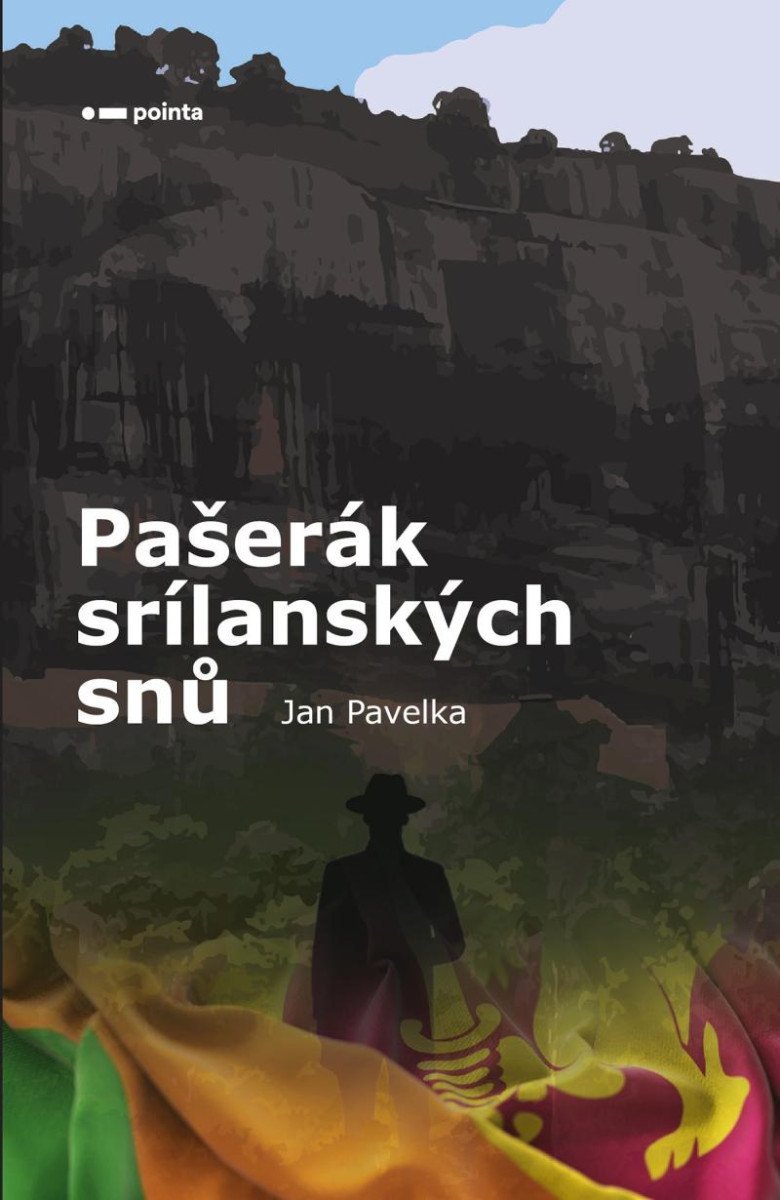 Levně Pašerák srílanských snů - Jan Pavelka