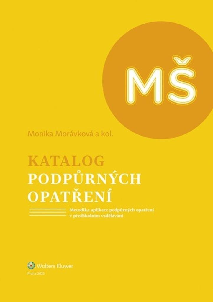 Levně Katalog podpůrných opatření Předškolní vzdělávání - Monika Morávková
