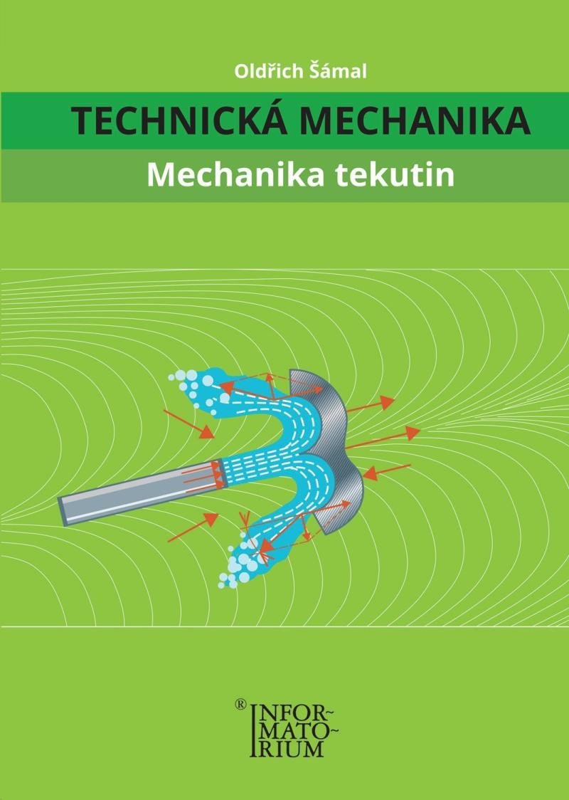 Levně Technická Mechanika - Mechanika Tekutin - Oldřich Šámal