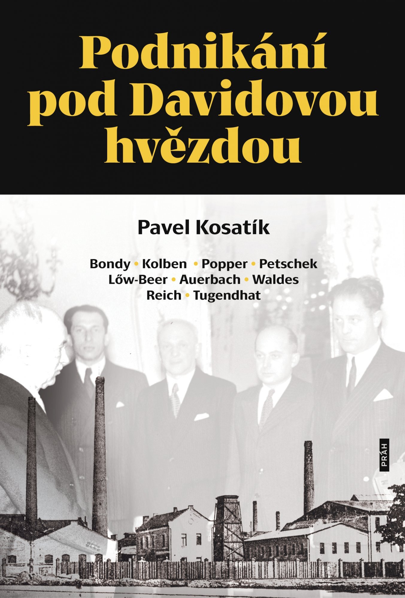 Levně Podnikání pod Davidovou hvězdou - Pavel Kosatík