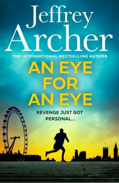 Levně An Eye for an Eye William Warwick 7) - Jeffrey Archer