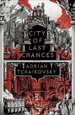 Levně City of Last Chances - Adrian Tchaikovsky