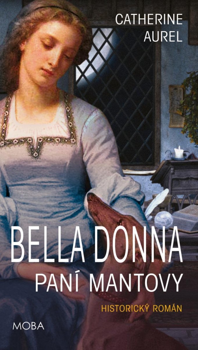 Levně Bella Donna - Paní Mantovy - Catherine Aurel
