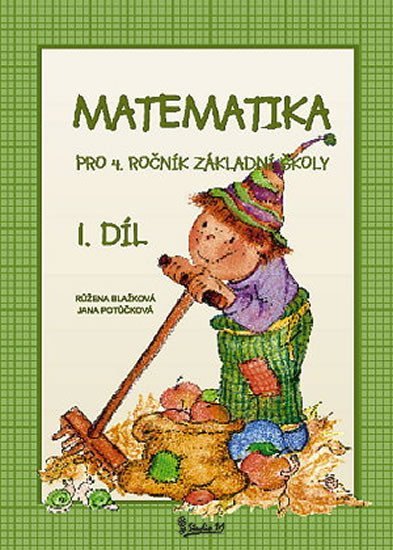 Levně Matematika pro 4. ročník základní školy (1. díl) - Jana Potůčková