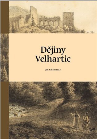 Levně Dějiny Velhartic - Jan Kilián