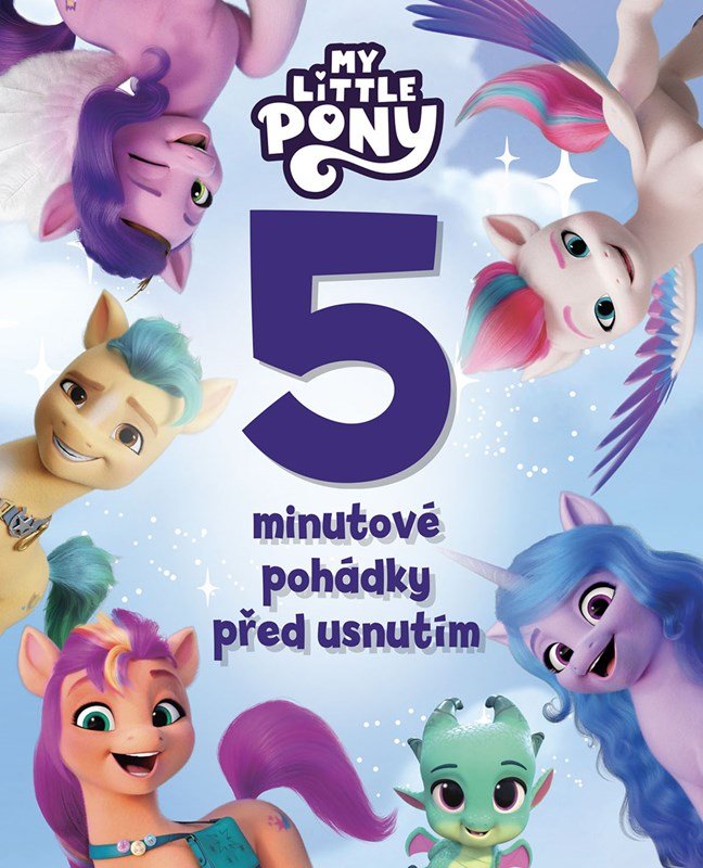 Levně My Little Pony - 5minutové pohádky před usnutím, 2. vydání - kolektiv