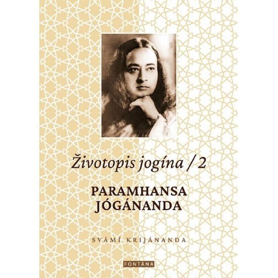 Levně Životopis jogína 2 - Paramahansa Jógánanda - Swami Kriyananda