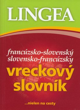 Levně Francúzsko-slovenský slovensko-francúzsky vreckový slovník