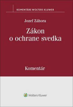 Levně Zákon o ochrane svedka - Jozef Záhora