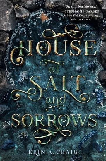 House Of Salt And Sorrows, 1. vydání - Erin A. Craigová