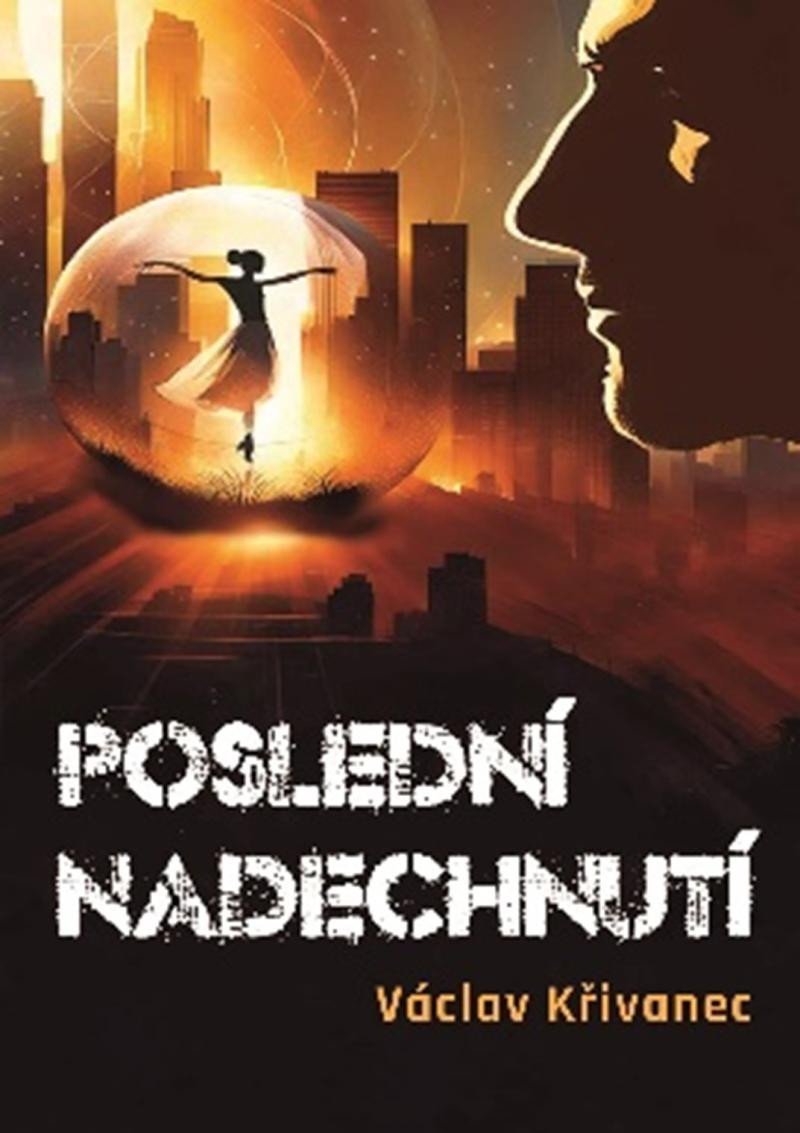 Levně Poslední nadechnutí, 2. vydání - Václav Křivanec