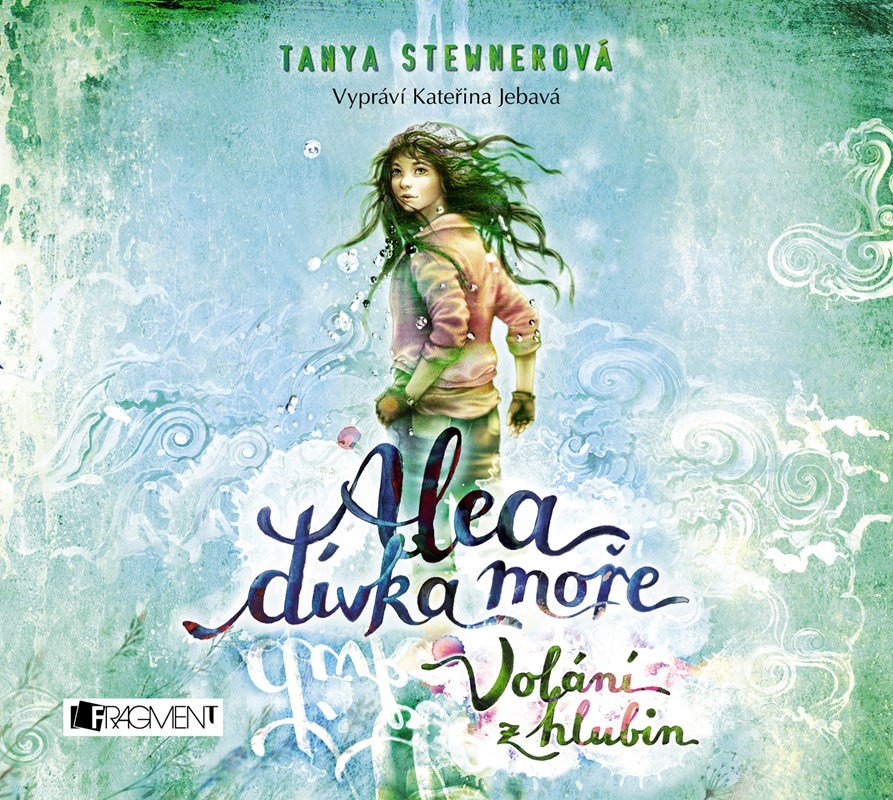 Levně Alea dívka moře - Volání z hlubin (audiokniha pro děti) - Tanya Stewner