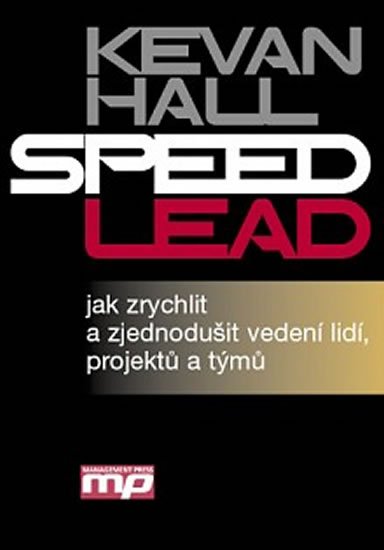 Levně Speed Lead-jak zrychlit a zjednodušit ve - Kevan Hall