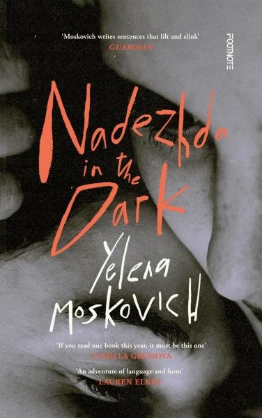 Nadezhda in the Dark - Yelena Moskovich