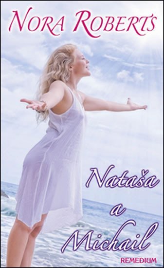 Nataša a Michail (slovensky) - Nora Robertsová