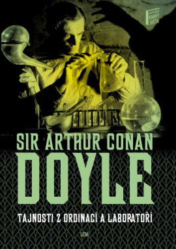 Levně Tajnosti z ordinací a laboratoří - Arthur Conan Doyle