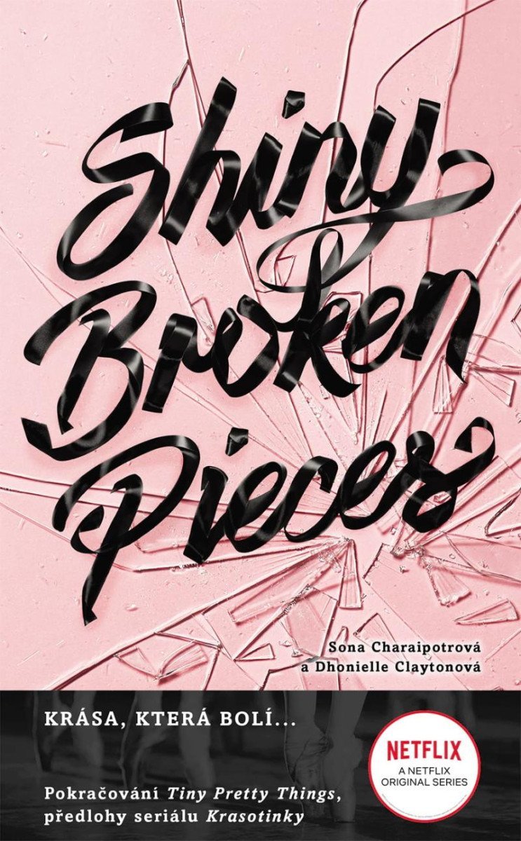 Levně Shiny Broken Pieces - Tiny Pretty Things 2 - Dhonielle Clayton