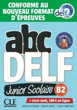 Levně ABC DELF Junior B2 Livre-WEB 2e éd. - Payet, Adrien; Sanchez, Claire