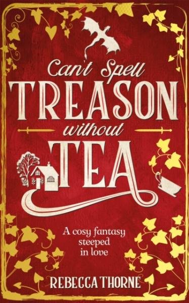 Levně Can't Spell Treason Without Tea