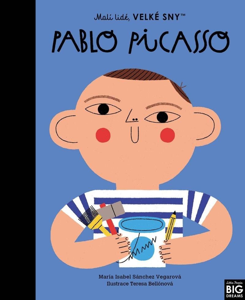 Levně Malí lidé, velké sny - Pablo Picasso - María Isabel Sánchez Vegarová