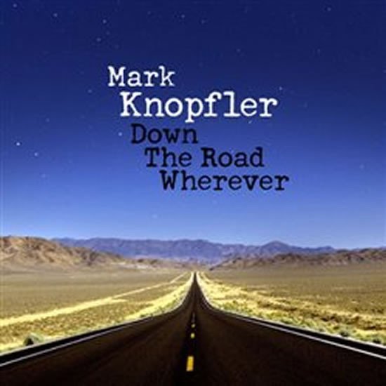 Mark Knopfler: Down The Road Wherever - CD - Mark Knopfler
