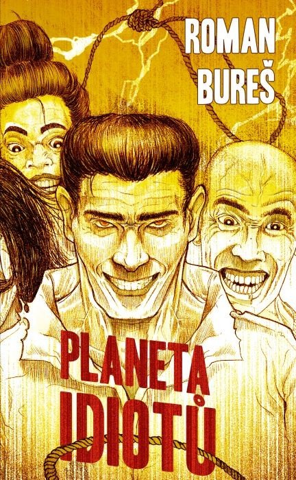 Levně Planeta idiotů - Roman Bureš