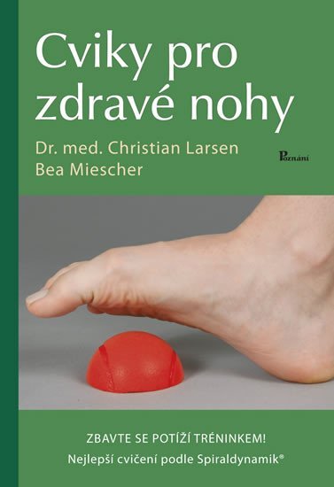Levně Cviky pro zdravé nohy - Christian Larsen