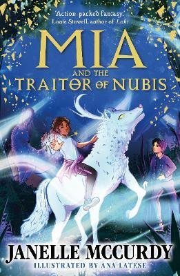 Levně Mia and the Traitor of Nubis - Janelle McCurdy