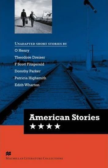 Levně Macmillan Literature Collections (Advanced): American Stories - kolektiv autorů